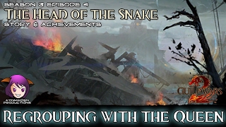 Guild Wars 2 - The Head of the Snake - 05 Regrouping with the Queen