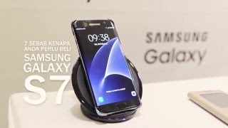 [MWC2016] 7 sebab Galaxy S7 sangat best