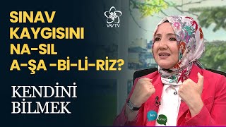 Sınav Kaygısı ve Sınav Stresini Nasıl Aşabiliriz? | Kendini Bilmek (215. Bölüm)