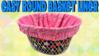 Easy Round Basket Liner | The Sewing Room Channel