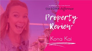 Property Review: Kona Kai