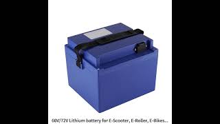 60V/72V Lithium Battery for electric wheels, E-Scooter, E-Roller, E-Bikes