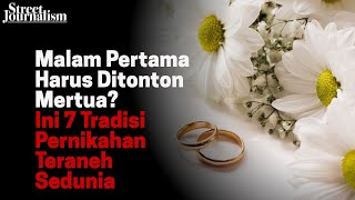 7 TRADISI PERNIKAHAN TERANEH DI DUNIA