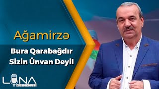 Agamirze - Bura Qarabagdir Sizin Unvan Deyil 2020 (Official Audio)