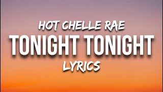 Tonight Tonight Hot Chelle Rae LYRICS woke up with a strange tattoo