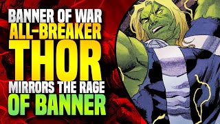 All-Breaker Thor Mirrors Banners Rage! | Banner Of War (Part 5) The Finale