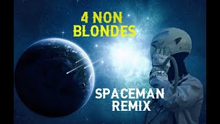 DJ XARISOS 4 Non Blondes   Spaceman REMIX SONG 2025