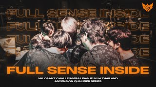 FULL SENSE INSIDE : VALORANT Challengers League 2024 Thailand: Ascension Qualifier Series