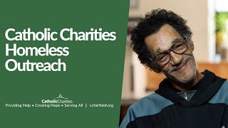 Catholic Charities Homeless Outreach