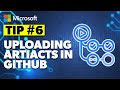 Tip 6: Uploading artifacts in a GitHub Actions workflow