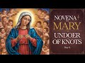 Day 6: Novena to Mary, Undoer of Knots