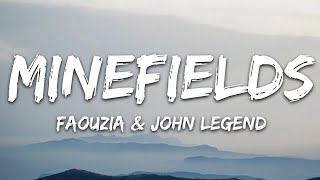 Faouzia & John Legend - Minefields (Lyrics) - Vibe Music