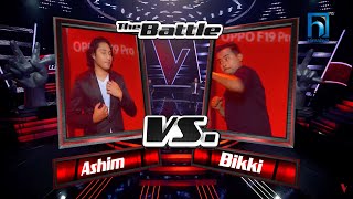 Daiba hye ! BIKKI VS ASHIM The Voice of Nepal Season 3 - 2021 - Episode 18 (The Battles),