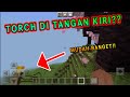 TORCH DI TANGAN KIRI?? - Minecraft pe 1.20