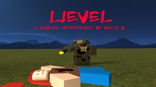 Roblox The Black Room A Roblox Creepypasta - lievel a roblox creepypasta by willy b