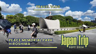 PEACE MEMORIAL PARK HIROSHIMA (HARI KE-5)