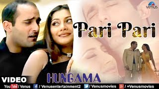 Pari Pari - HD VIDEO | Akshaye Khanna & Rimi Sen | Hungama | Ishtar Music