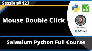 Mouse Double Click in Selenium Python (Session 123)