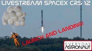 (Previously) LIVE from SpaceX CRS 12!