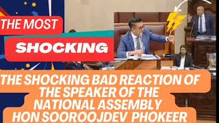 The shocking bad reaction of the Speaker of the National Assembly S Phokeer #mauritius #shorts