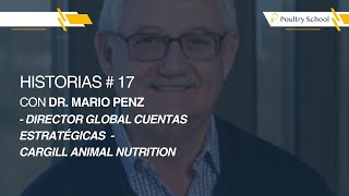 Historias #17 con Dr. Mario Penz - Director Global Cuentas Estratégicas