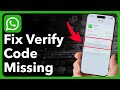 How To Fix WhatsApp SMS Verification Code Not Received
