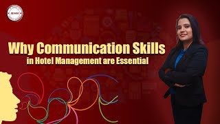 Why Communication Skills in Hotel Management are Essential