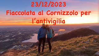 23/12/2023 Fiaccolata al Cornizzolo dell'antivigilia