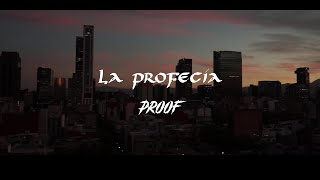 Proof - La profecía (Official Video)