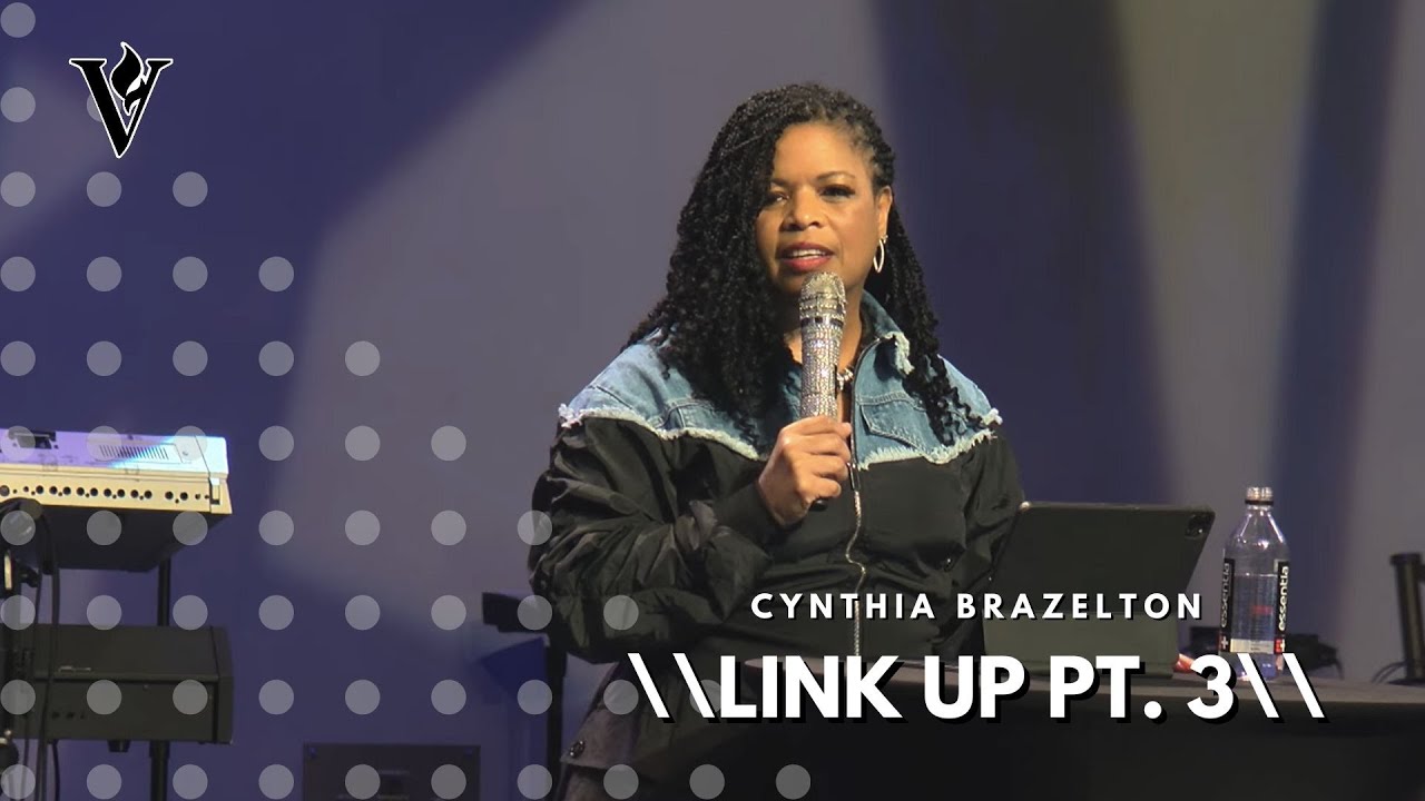 Link Up 3 | Cynthia Brazelton - YouTube