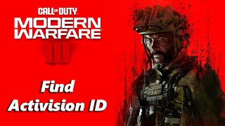 How To Find Activision ID On Call Of Duty Modern Warfare 3