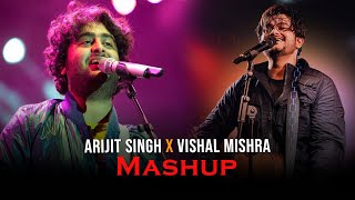 Arijit Singh X Vishal Mishra Mashup 2025 Nonstop Songs Arijit Singh