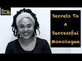 Secrets To A Successful Monologue