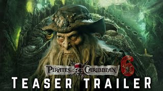 Pirates of Caribbean 6: Davy Jones Resurrection | Teaser Tailer (2024) - Disney Studio's Concept