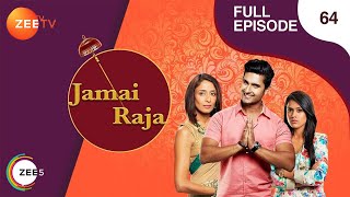 Jamai Raja - Full Ep - 64 - Sidharth, Roshani, Durga, Mahi, Mithul, Samaira - Zee TV