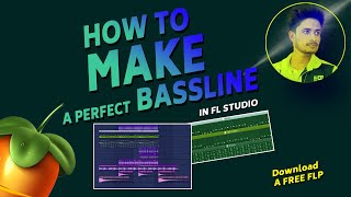 How To Make A Perfect Bassline in Fl Studio | Download Free Flp | #ankittraps