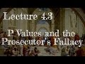 Calling Bullshit 4.3: P Values and the Prosecutor’s Fallacy