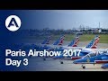 Day 3 at Paris Air Show 2017