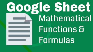 Google Sheet Tutorial Basic Mathematical Functions & Formulas