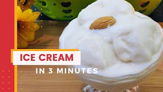 Ice Cream in 3 Minutes | 3 മിനിറ്റിൽ അടിപൊളി ഐസ്ക്രീം |No whipping cream|No condensed milk|No beater