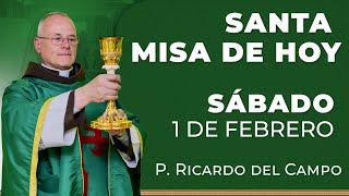 Santa Misa de Hoy - Sábado 1 de Febrero #misa