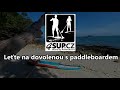 padlujte.cz leťte na dovolenou s paddleboardem