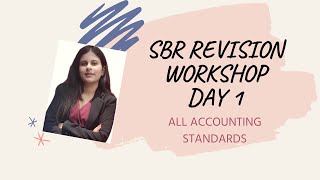 ALL ACCOUNTING STANDARDS || IFRS FAST TRACK WORKSHOP DAY 1 || SBR || FR || December 2020