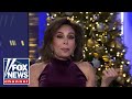 Judge Jeanine: Trump is already smacking world leaders into place