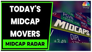 Midcap Movers: Here Are Gainers \u0026 Losers In Today's Session | Midcap Radar | CNBC-TV18