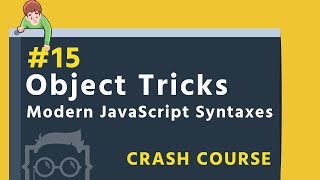 #15 - Important object tricks - Modern JavaScript Syntaxes in Bangla ( বাংলা ) - ES6 + in Bangla