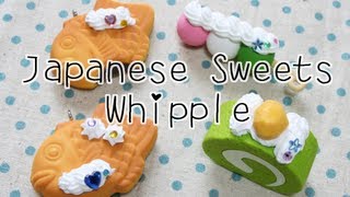 Japanese Sweets Whipple☆和菓子ホイップる