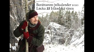 Sagoberättarens julkalender lucka 22: Isländska julväsen