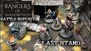 Rangers of Shadowdeep Battle Report - Ep 09 - Last Stand