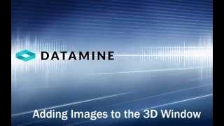 Datamine Studio RM - Adding images to the 3D window